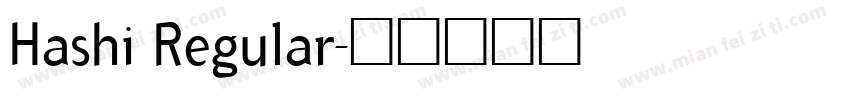 Hashi Regular字体转换